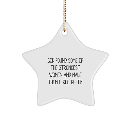 Funny Firefighter Gifts from Loved Ones, Star Ornament for Firefighter Women Men Coworkers Christmas Unique Decoration - Image 1