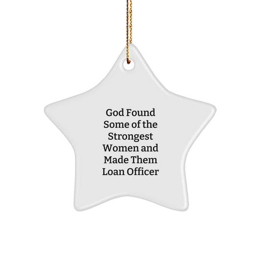 Funny Loan Officer Gifts from Women - Inspirational Star Ornament for Loan Officer, Christmas Unique Gifts for Loan Officer Friends, White Star Shaped MDF with Sublimation Printing - Image 1