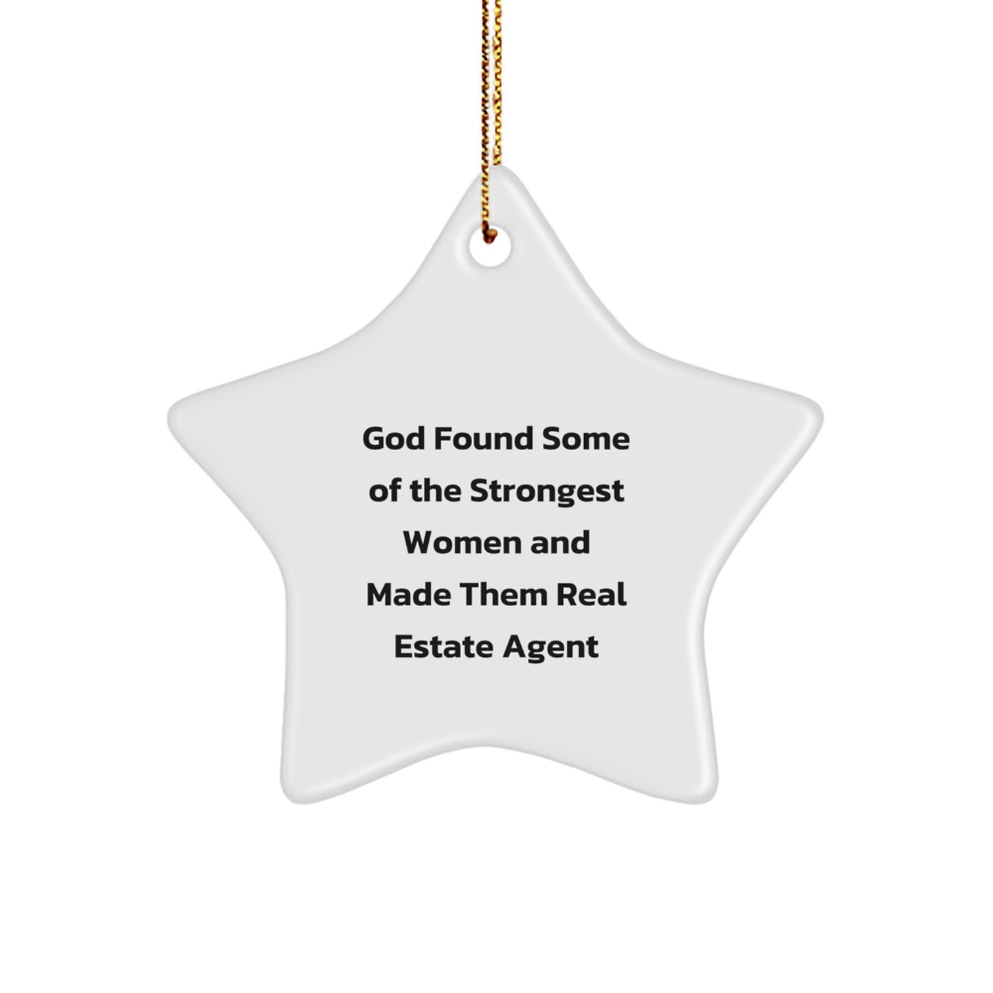 Funny Real Estate Agent Gifts for Women, Star Ornament with Quote, Gifts from Men to Family, Christmas Unique Decorations - Image 1