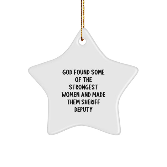 Inspirational Gifts for Sheriff Deputy - Funny Sheriff Deputy Star Ornament from Friends - Image 1
