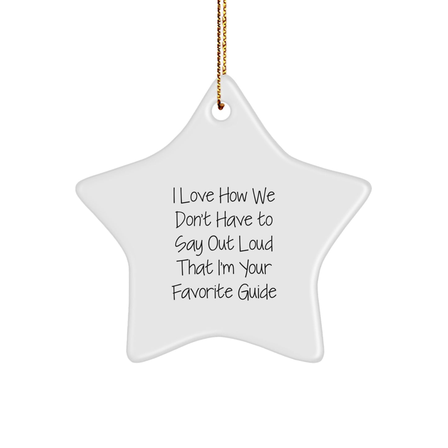 Funny Guide Star Ornament Gifts from Friends, Guide Star Ornament Christmas Unique Gifts, Guide Star Ornament for Favorite Guide - Image 1