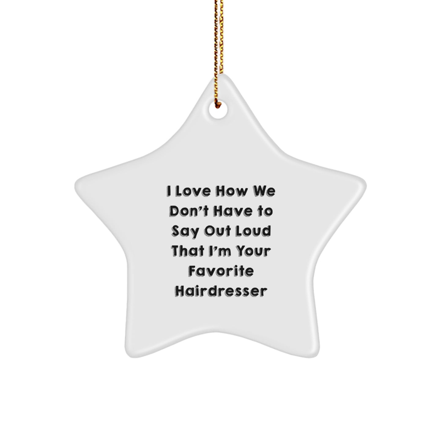 Funny Hairdresser Star Ornament Gifts from Friends to Hairdresser for Christmas Unique - Image 1