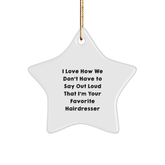 Funny Hairdresser Star Ornament Gifts from Friends to Hairdresser for Christmas Unique - Image 1