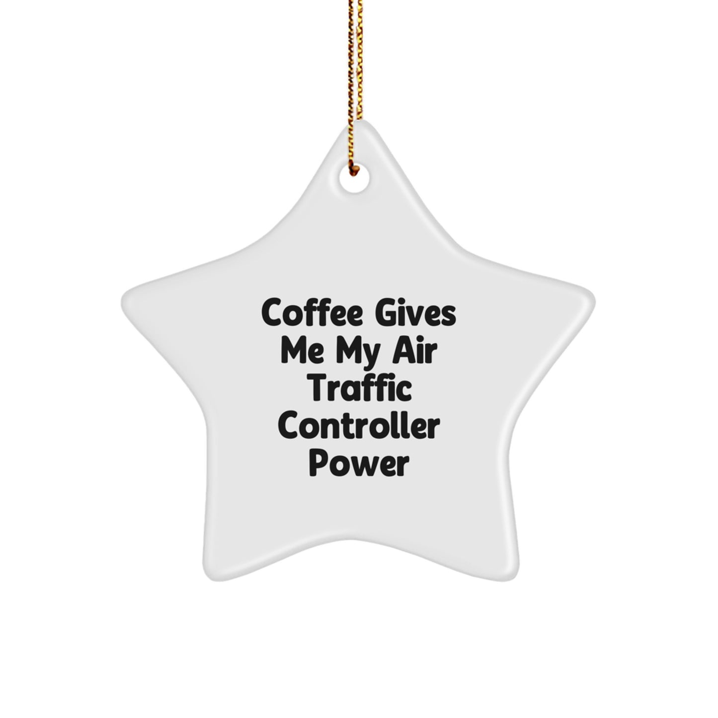 Air Traffic Controller Star Ornament, Funny Gift for Friends, Coworkers, Family, Christmas Unique Present from Men, Women - Image 1