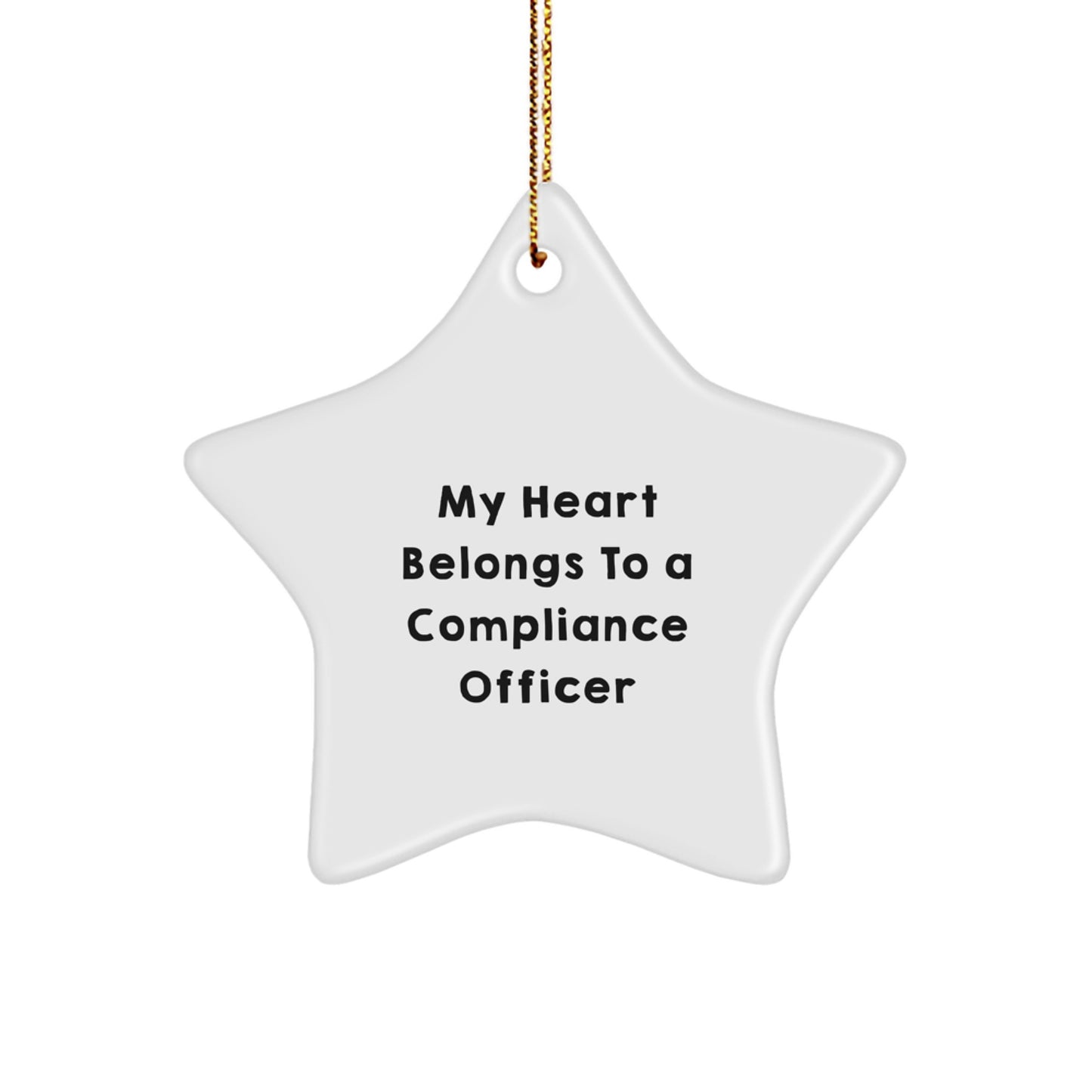 Funny Compliance Officer Gifts - My Heart Belongs To A Compliance Officer Star Ornament, Perfect for Christmas, Gifts from Men to Compliance Officer Friends, Family, Coworkers - Image 1