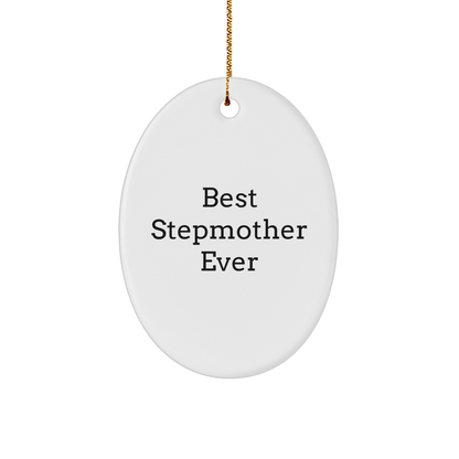 Stepmother Gifts for Christmas - 'Best Stepmother Ever' Oval Ornament with Gold Cord - Gifts from Family to Stepmother - Victory Thru Vision 