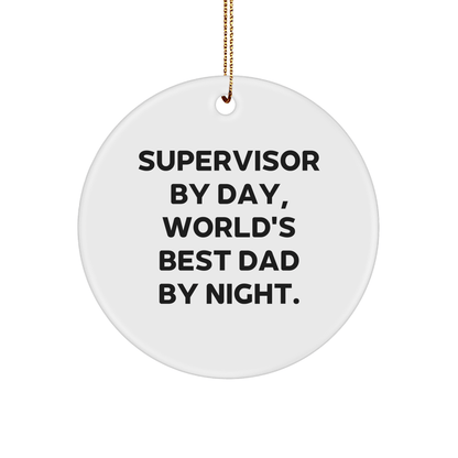 Supervisor Gifts, Circle Ornament, Funny Quote, Christmas Unique Gifts from Friends for Supervisor - Victory Thru Vision 
