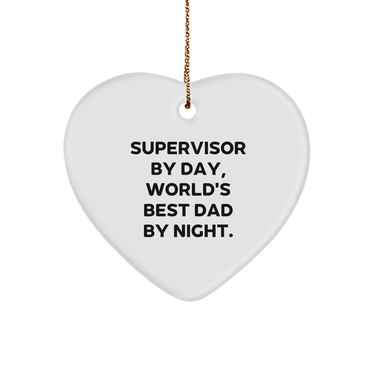 Supervisor Gifts from Friends - Funny Heart Ornament for Men - 'Supervisor By Day, World's Best Dad By Night' - Christmas Unique Gifts - Victory Thru Vision 