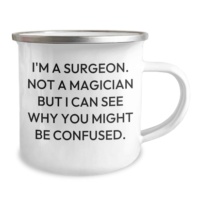 Surgeon Gifts from Family, Unique Camping Mug for Graduation, 'I'm A Surgeon. Not A Magician But I Can See Why You Might Be Confused.', Funny Quote, Gifts for Men, Women, Coworkers, Family - Victory Thru Vision