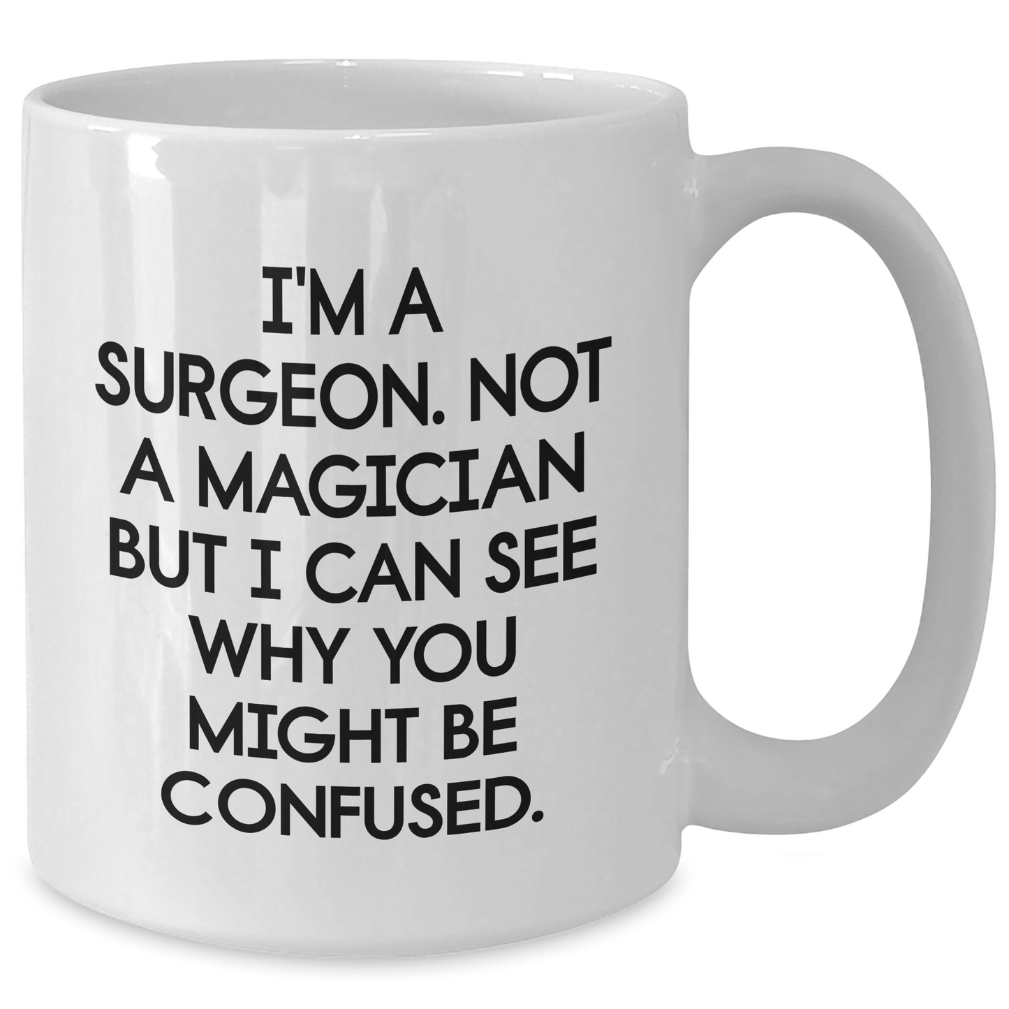 Surgeon Gifts from Friends for Men White Coffee Mug Funny Quote - Victory Thru Vision