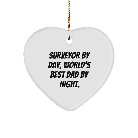 Surveyor Gifts Christmas Heart Ornament Funny Quote 'Surveyor By Day, World's Best Dad By Night.' Gifts from Family for Surveyor - Victory Thru Vision