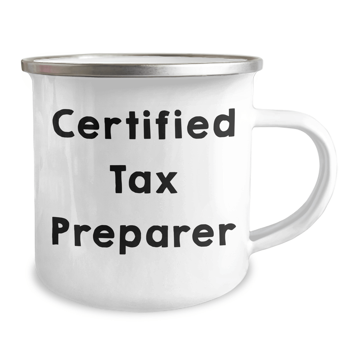 Tax Preparer's Camping Gift from Friends: Funny Quote for Mother's Day, 12 oz Stainless Steel Mug - Victory Thru Vision 