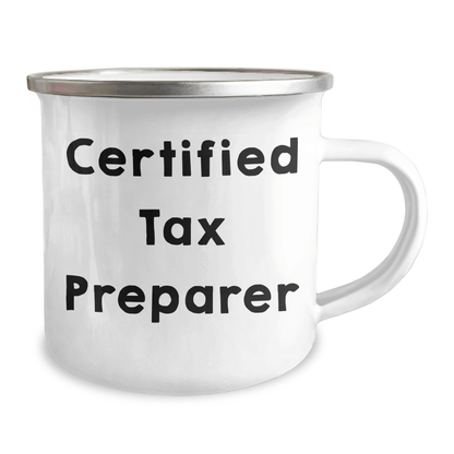 Tax Preparer's Camping Gift from Friends: Funny Quote for Mother's Day, 12 oz Stainless Steel Mug - Victory Thru Vision 