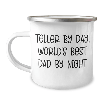 Teller Dad Humor Funny Camping Mug, Gifts from Men to Teller, Unique Father's Day Unique Gifts for Teller, Camping Gear for World's Best Dad By Night - 12 oz Stainless Steel with Enamel Finish - Victory Thru Vision 