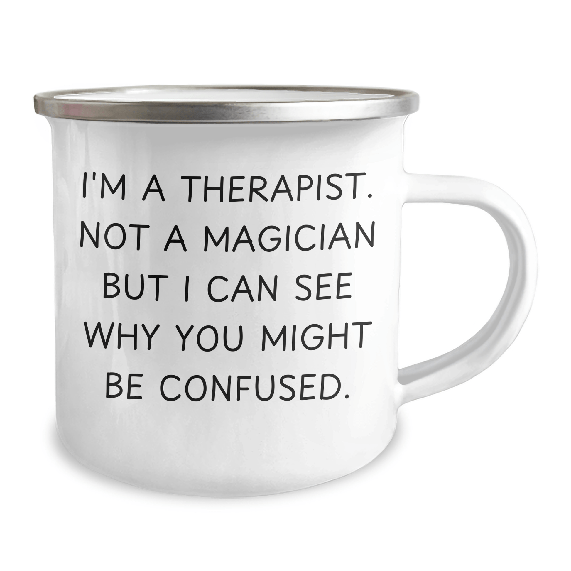 Therapist Gifts from Men, Funny Camping Mug for Therapist, 'I'm A Therapist. Not A Magician...' Graduation Unique Gifts - Victory Thru Vision