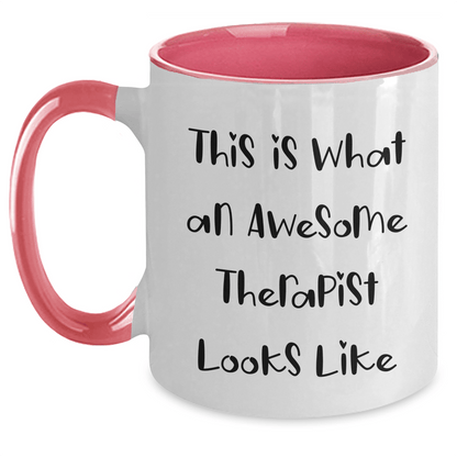 Therapist Gifts from Men, This Is What An Awesome Therapist Looks Like Funny Two Tone Coffee Mug, Father's Day Unique Gifts for Therapist - Victory Thru Vision 