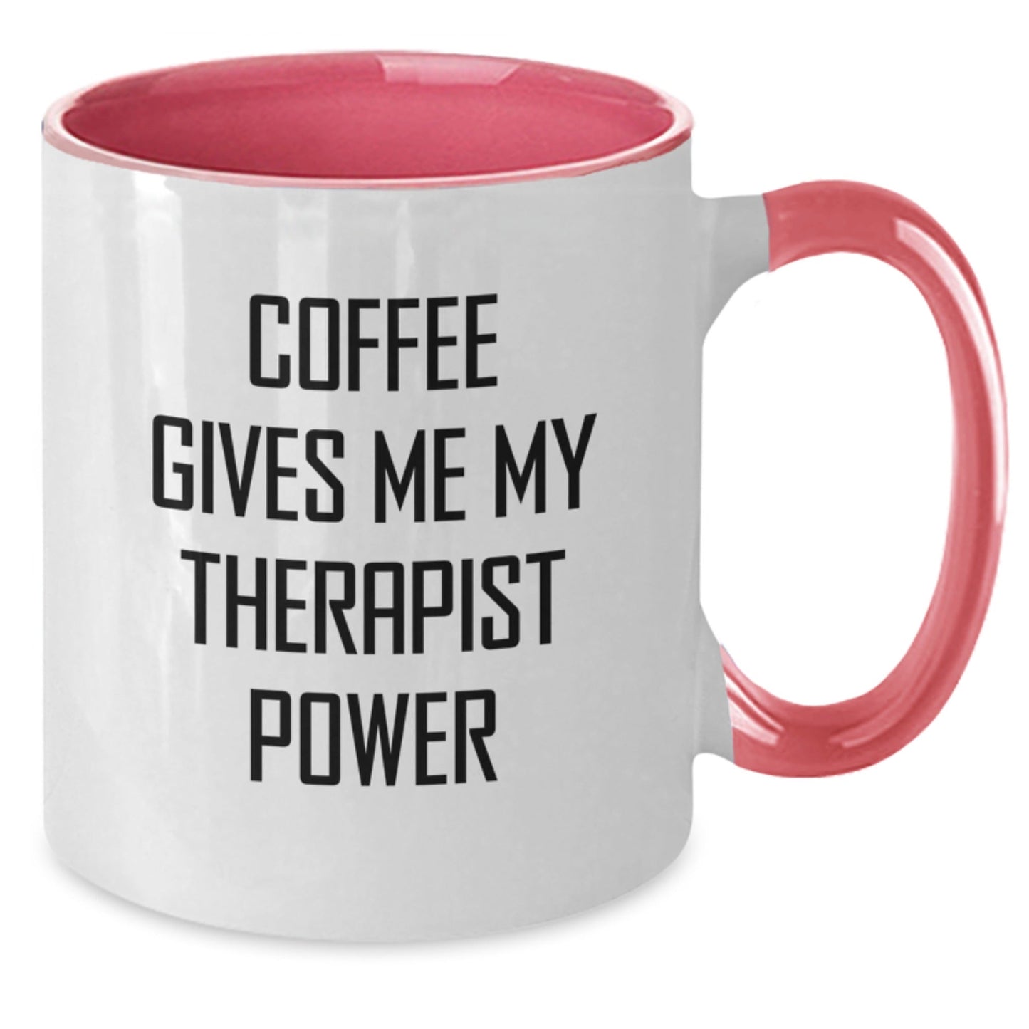 Therapist Humor Gifts from Friends, Funny Two Tone Coffee Mug, Coffee Gives Me My Therapist Power, Birthday Unique Gifts for Therapist - Victory Thru Vision