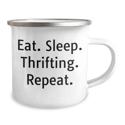 Thrifting Enthusiast Funny Camping Mug Gifts from Friends for Graduation, Eat. Sleep. Thrifting. Repeat., Unique Thrifting Mugs for Men, Women, and Family - Victory Thru Vision 