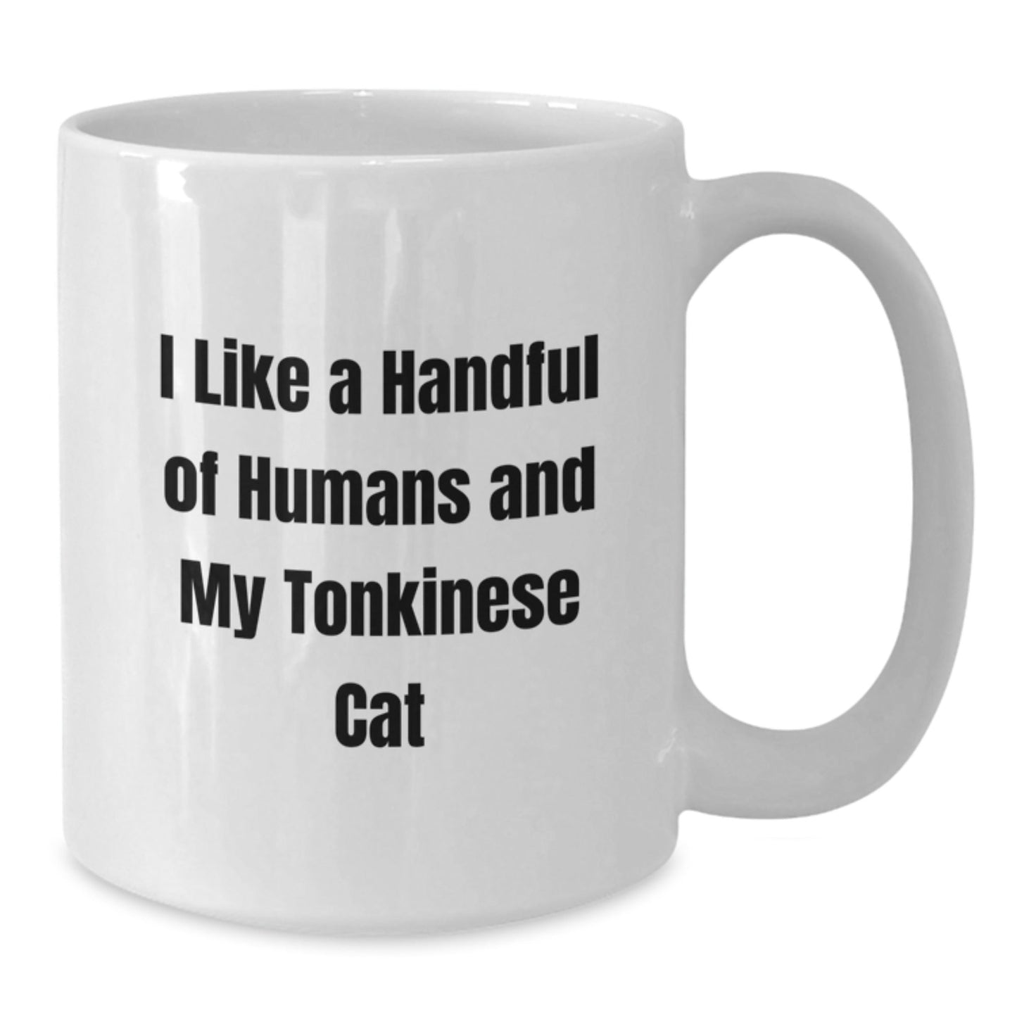 Tonkinese Cat Lover Funny Quote Gifts from Friends, Gifts for Men or Women, Unique White Coffee Mug for Graduation - Victory Thru Vision