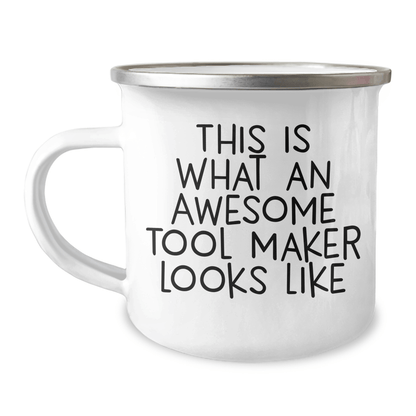 Tool Maker Gifts, Funny Quote, Camping Mug, Stainless Steel, Father's Day Unique Gifts from Friends to Tool Makers - Victory Thru Vision 