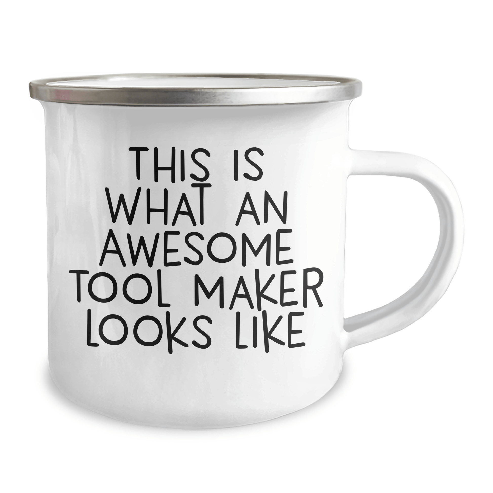Tool Maker Gifts, Funny Quote, Camping Mug, Stainless Steel, Father's Day Unique Gifts from Friends to Tool Makers - Victory Thru Vision 