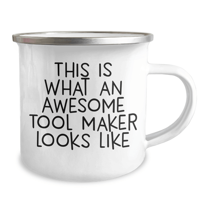 Tool Maker Gifts, Funny Quote, Camping Mug, Stainless Steel, Father's Day Unique Gifts from Friends to Tool Makers - Victory Thru Vision 