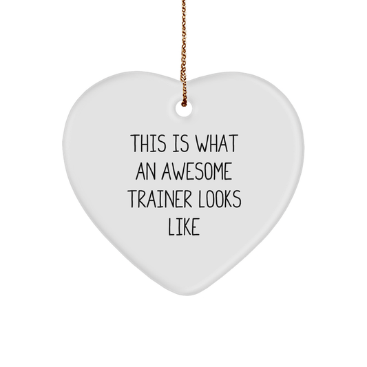 Trainer Gifts from Friends for Awesome Trainers - This Is What An Awesome Trainer Looks Like Heart Ornament, White, 2.75" tall, Durable MDF, Christmas Unique Gift - Victory Thru Vision