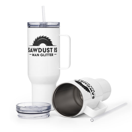 Sawdust is Man Glitter Woodworking Enthusiast Quote Travel mug with a handle - Victory Thru Vision 