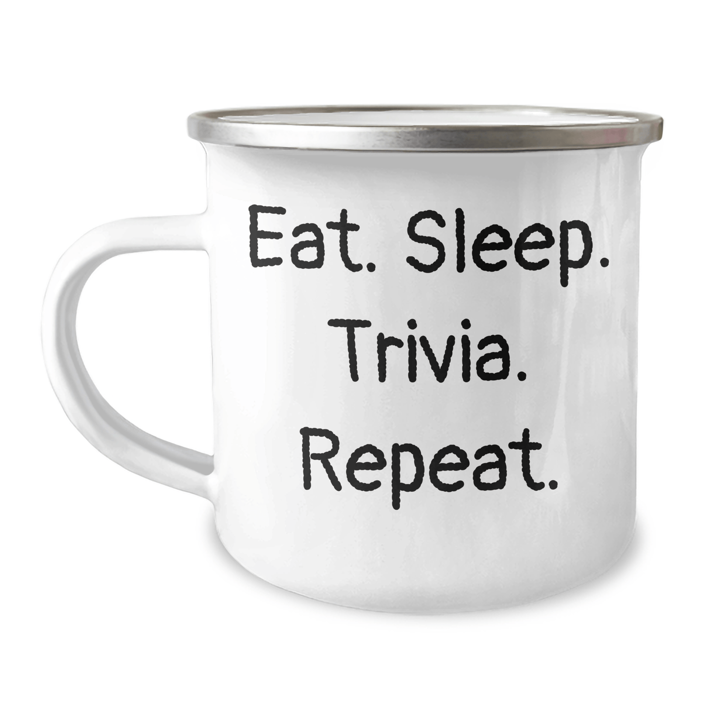 Trivia Lovers Camping Mug, Funny Gifts from Friends for Trivia Enthusiasts, Eat. Sleep. Trivia. Repeat., Graduation Unique Gifts, 12 oz Stainless Steel with Enamel Finish - Victory Thru Vision 