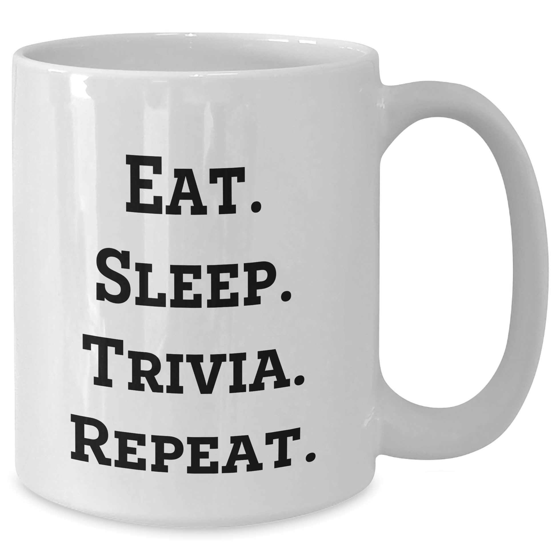 Trivia Lovers Gifts from Friends, White Coffee Mug for Trivia Enthusiasts, Eat. Sleep. Trivia. Repeat. Fun Graduation Unique Gifts - Victory Thru Vision 