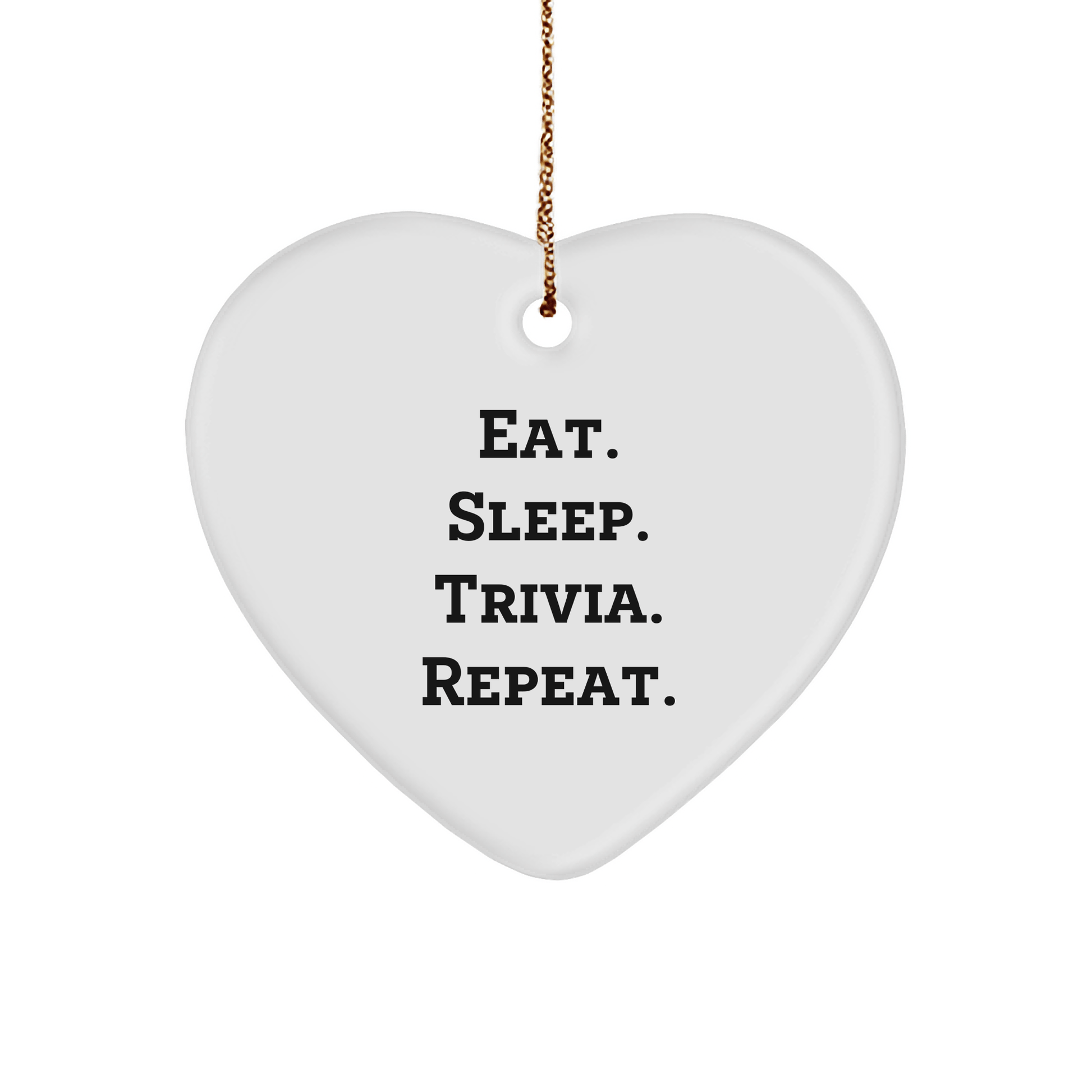 Trivia Lovers' Heart Ornament, Funny Quote, Eat Sleep Trivia Repeat, Christmas Unique Gifts for Friends, Gifts from Family, Heartfelt Trivia Gifts, Unique Trivia Ornament for Home Decor - Victory Thru Vision 