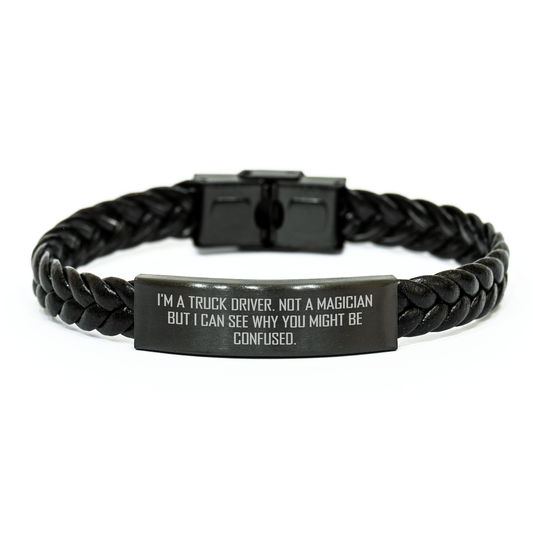 Truck Driver Humor Gifts - Funny Interlaced Leather Bracelet for Men's Graduation from Friends or Family - 'I'm A Truck Driver. Not A Magician...' - Victory Thru Vision