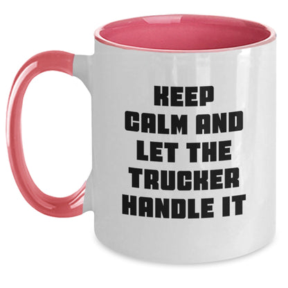 Trucker Humor Gifts for Men, Keep Calm Two Tone Coffee Mug for Graduation, Funny Mugs for Him, Gifts from Friends - Victory Thru Vision