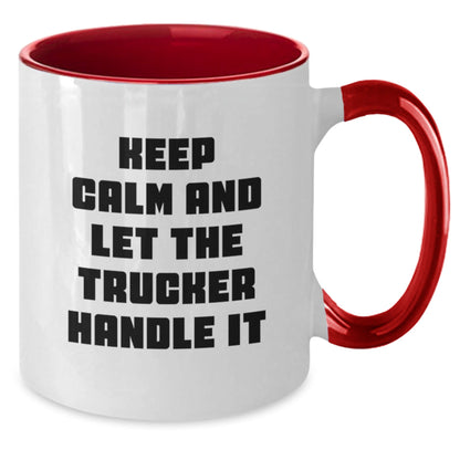 Trucker Humor Gifts for Men, Keep Calm Two Tone Coffee Mug for Graduation, Funny Mugs for Him, Gifts from Friends - Victory Thru Vision