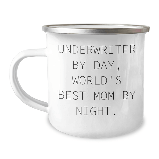 Underwriter Humor Gifts, Camping Mug for Men, Funny Quote 'Underwriter By Day, World's Best Mom By Night.' Gifts from Family, Unique Father's Day Unique Gifts for Him - Victory Thru Vision