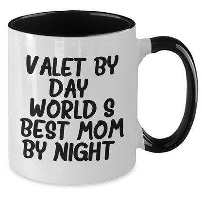 Valet By Day, World's Best Mom By Night - Funny Two Tone Coffee Mugs for Father's Day Unique Gifts from Mom to Daddy, Gifts for Valet - Victory Thru Vision