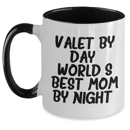 Valet By Day, World's Best Mom By Night - Funny Two Tone Coffee Mugs for Father's Day Unique Gifts from Mom to Daddy, Gifts for Valet - Victory Thru Vision