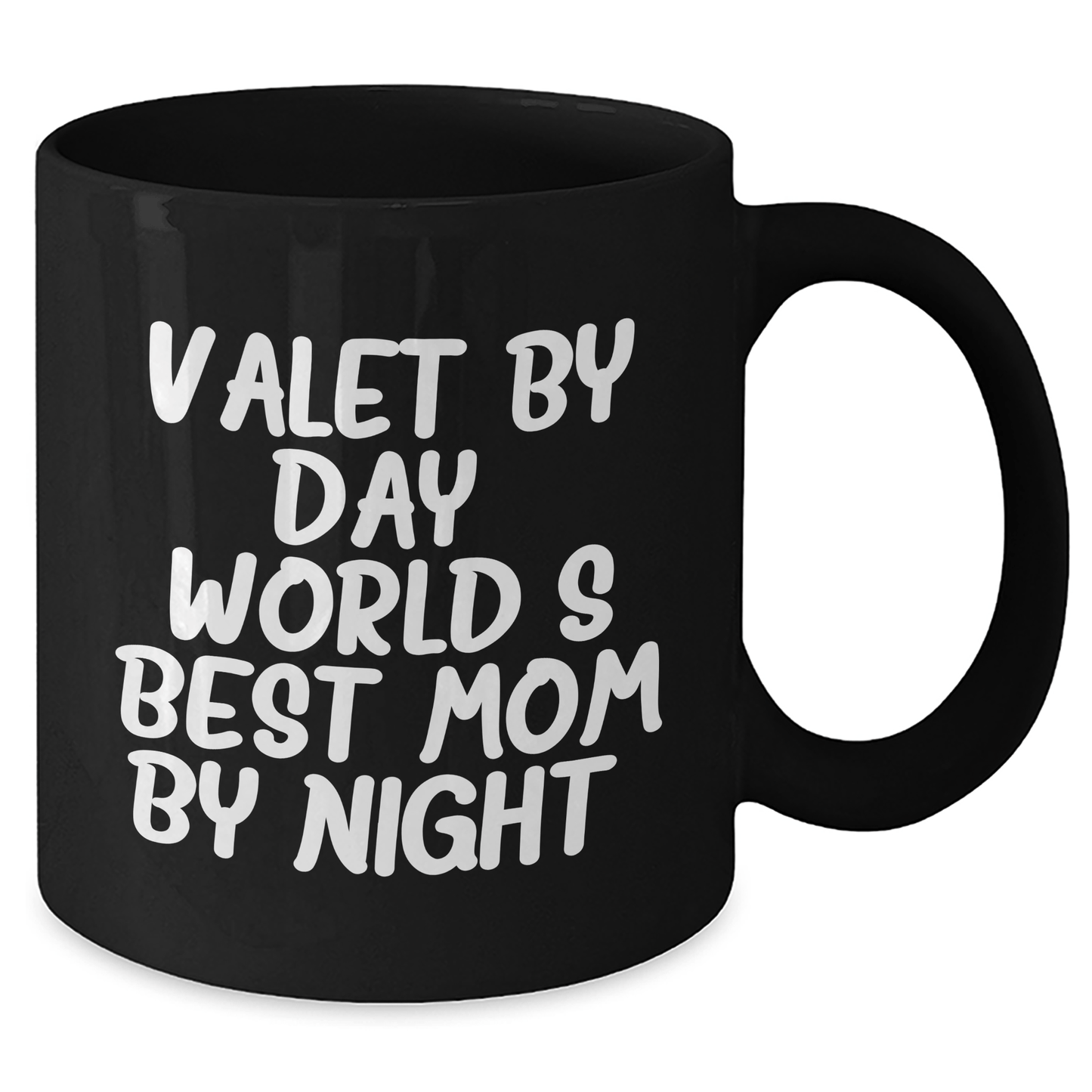 Valet Gifts by Day, Funny Coffee Mug for World's Best Mom by Night, Unique Father's Day Unique Gifts from Mom to Dad - Victory Thru Vision