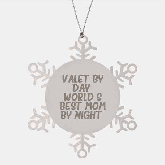 Valet Gifts by Day, Snowflake Ornament by Night, World's Best Mom by Christmas - Gifts from Mom to Valet Friends and Family - Victory Thru Vision 