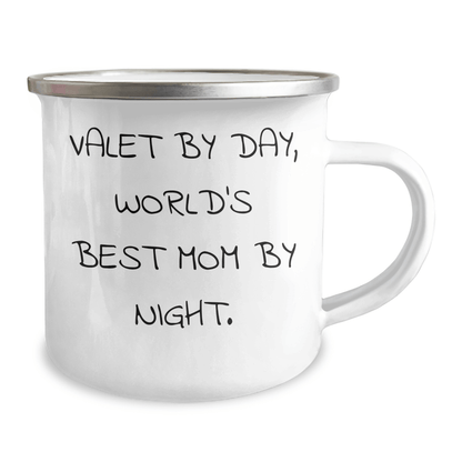 Valet Gifts for Men, Camping Mug with Humorous Quote, Father's Day Unique Gifts from Family, 'Valet By Day, World's Best Mom By Night.' - Victory Thru Vision 