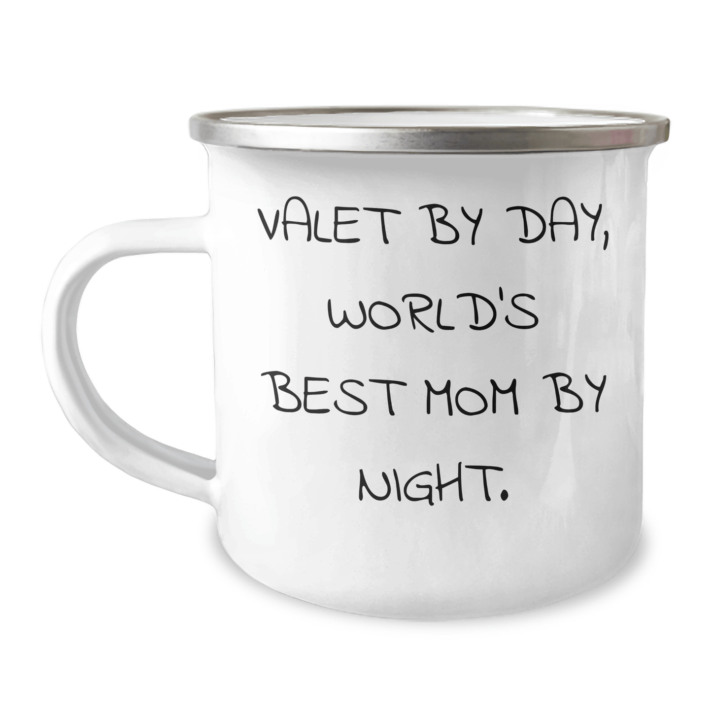 Valet Gifts for Men, Camping Mug with Humorous Quote, Father's Day Unique Gifts from Family, 'Valet By Day, World's Best Mom By Night.' - Victory Thru Vision 