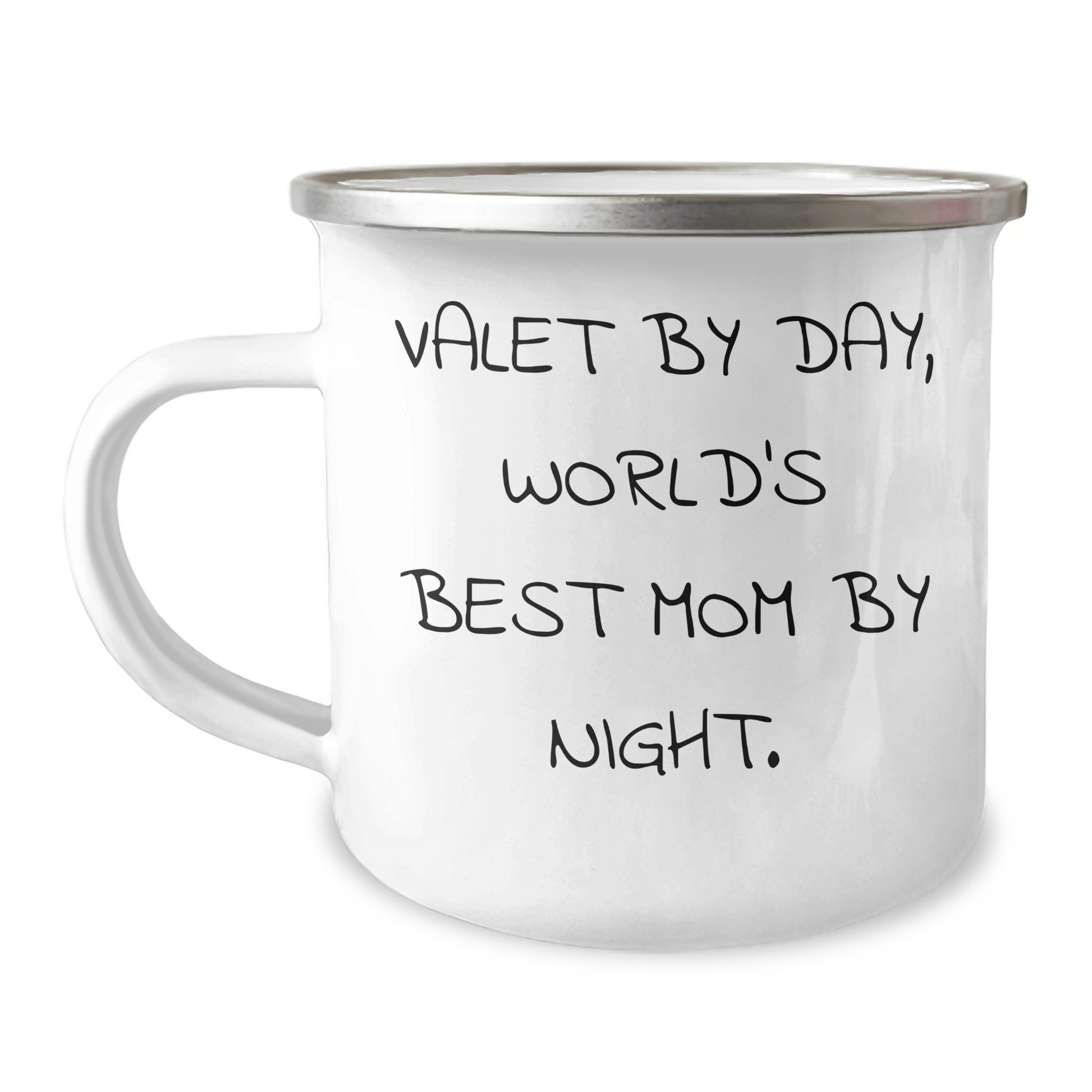 Valet Gifts for Men, Camping Mug with Humorous Quote, Father's Day Unique Gifts from Family, 'Valet By Day, World's Best Mom By Night.' - Victory Thru Vision 