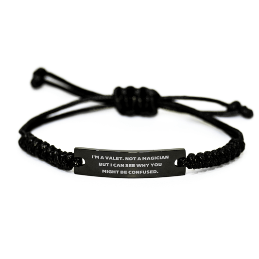Valet Rope Bracelet, Funny Quote, Adjustable Black Stainless Steel, Gifts from Friends to Valet, Graduation Unique Gifts - Victory Thru Vision