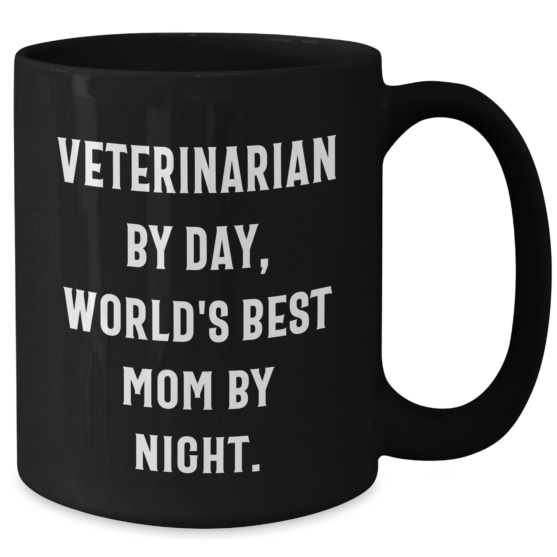 Veterinarian By Day, World's Best Dad By Night - Funny Black Coffee Mug, Ideal Gift for Veterinarian on Father's Day, Gifts from Family, Gifts for Veterinarian - Victory Thru Vision 