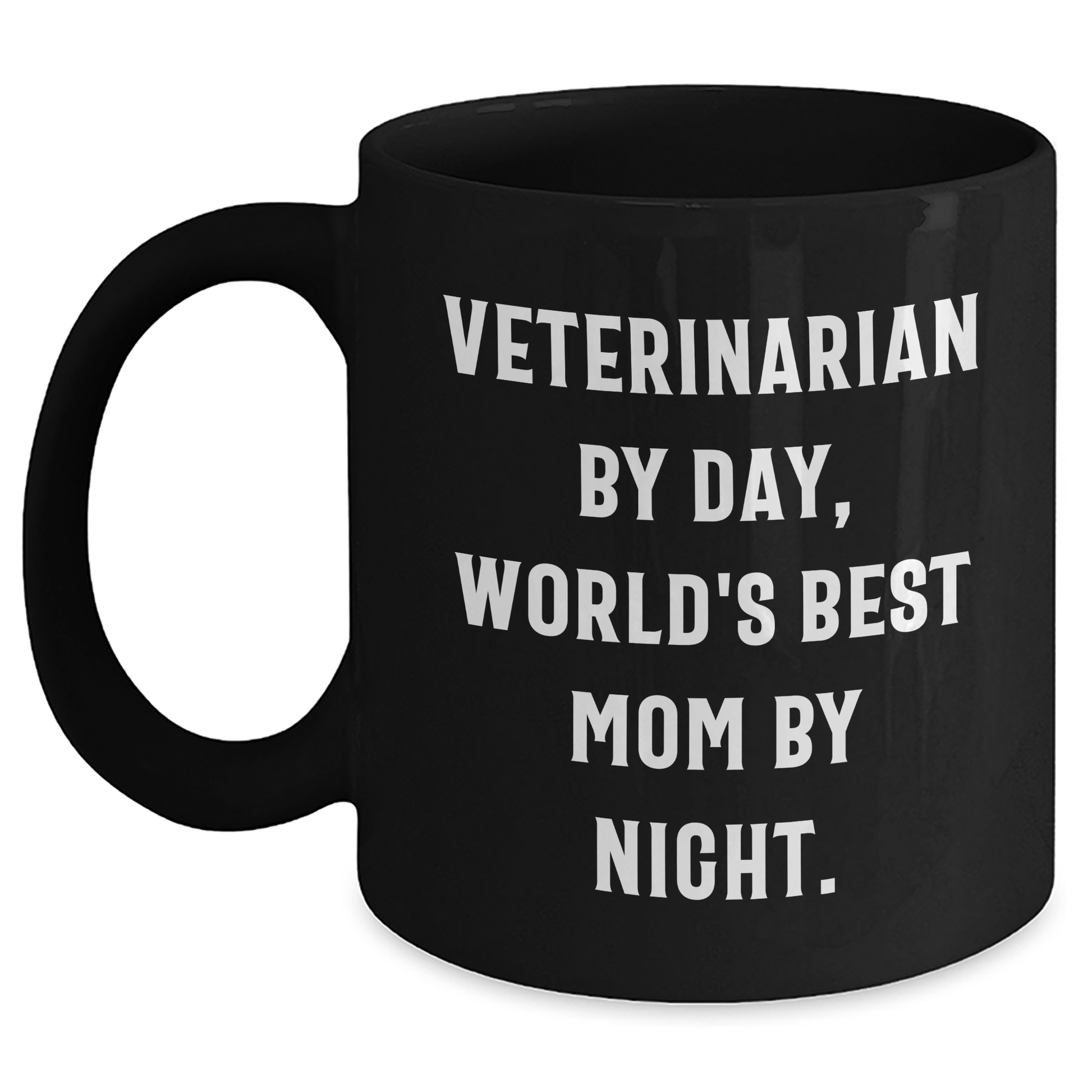 Veterinarian By Day, World's Best Dad By Night - Funny Black Coffee Mug, Ideal Gift for Veterinarian on Father's Day, Gifts from Family, Gifts for Veterinarian - Victory Thru Vision 