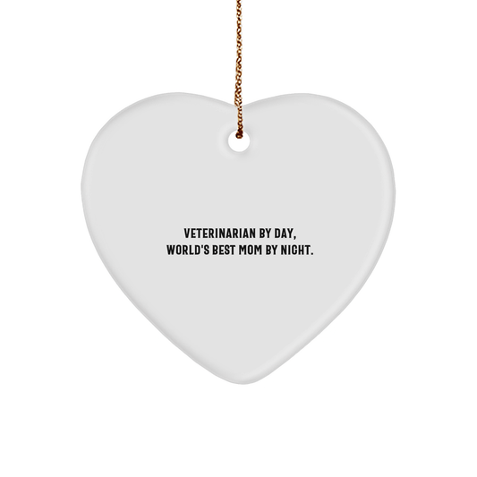 Veterinarian Heart Ornament, Funny Quote, Christmas Unique Gifts from Mom for Veterinarian - Victory Thru Vision 