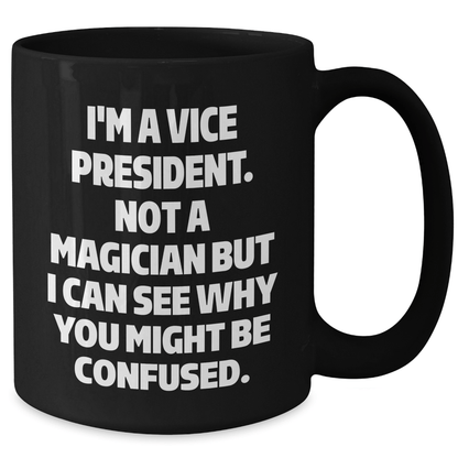 Vice President Funny Gifts from Friends for Graduation, Black Coffee Mug with Inspirational Quote, Unique Gifts for Him Her - Victory Thru Vision
