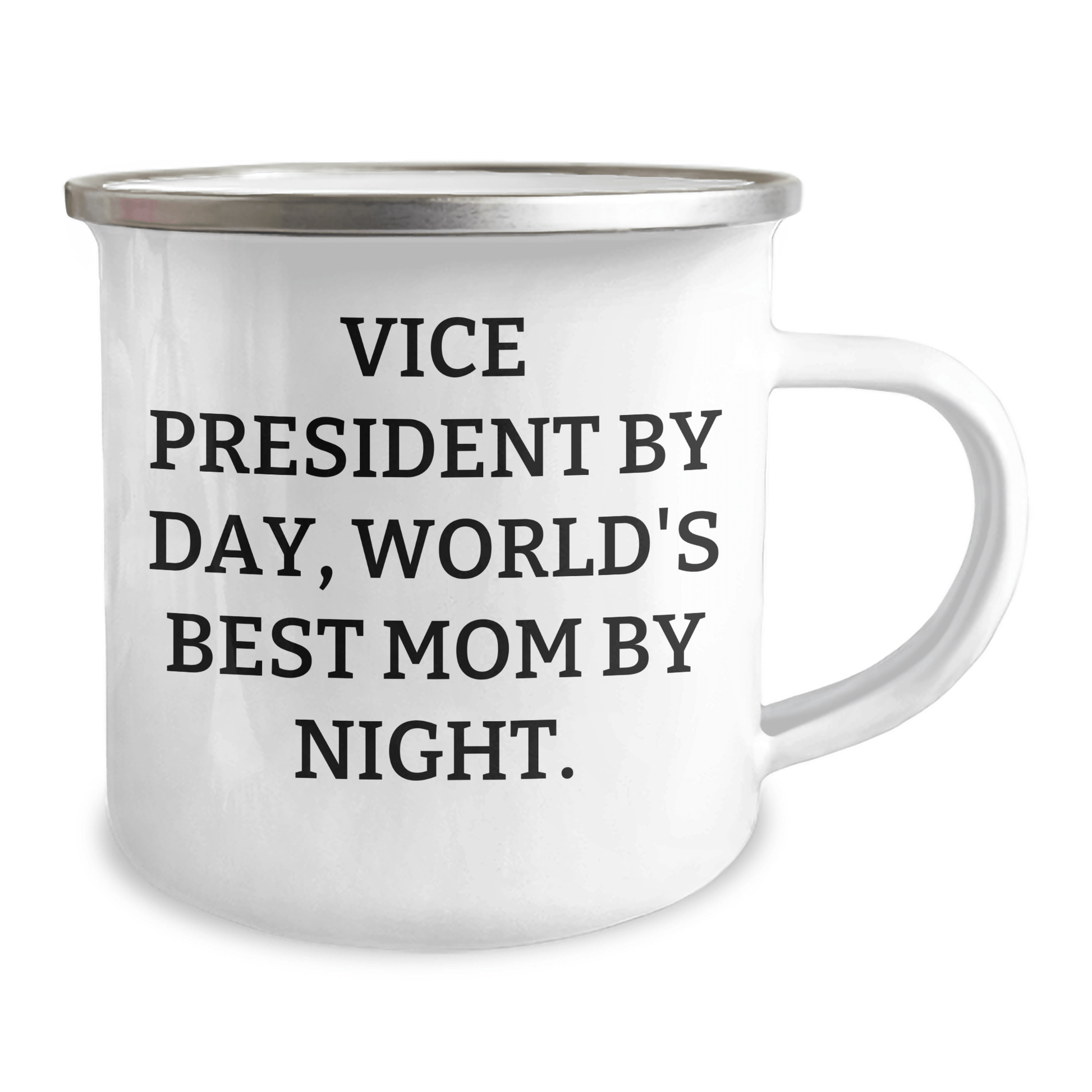 Vice President Gifts from Mom, World's Best Mom By Night - Funny Camping Mug for Men, Perfect for Father's Day, Vice President, 12 oz Capacity - Victory Thru Vision 