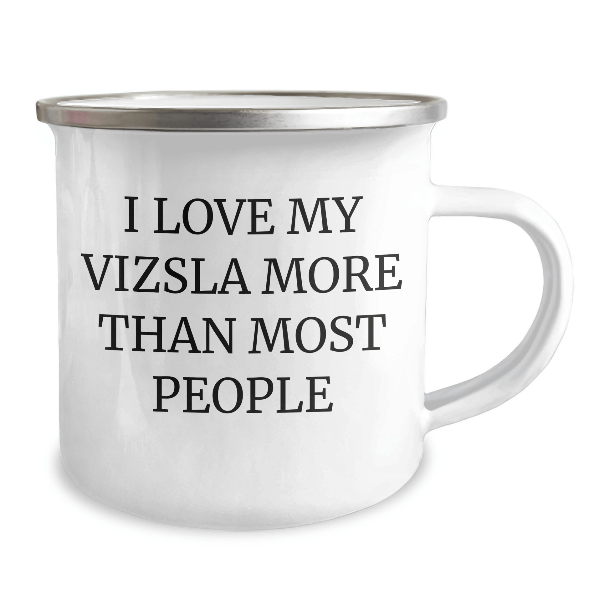 Vizsla Dog Lover's Camping Mug, Gifts from Family to Men, I Love My Vizsla More Than Most People, Father's Day Unique Gifts - Victory Thru Vision 