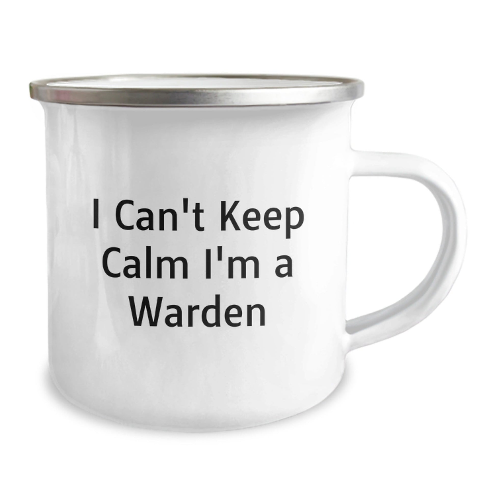 Warden Inspired Camping Mug, Funny Gift from Friends, Unique Graduation Gifts for Men, I Can't Keep Calm I'm A Warden - Victory Thru Vision